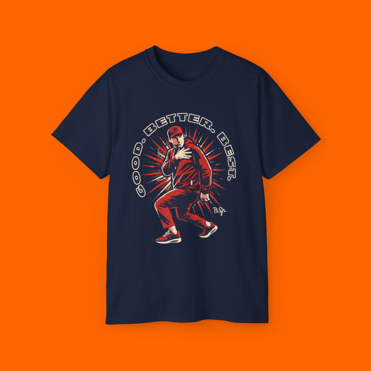 Ben Johnson Good Better Best Shirt