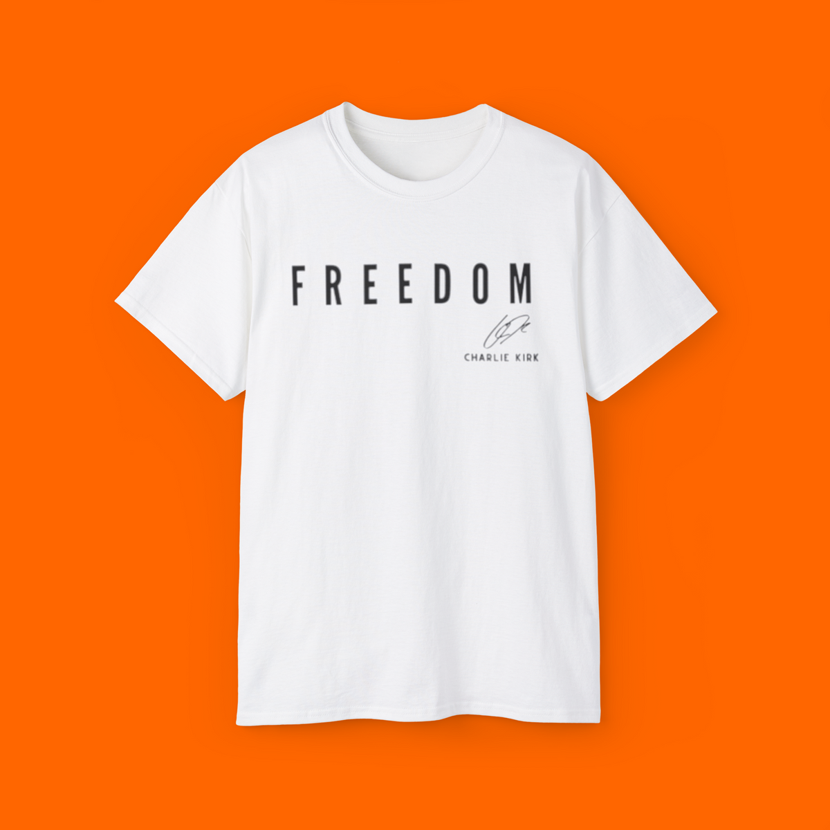 Signature Charlie Kirk Shirt, Charlie Kirk FREEDOM T Shirt, Freedom T-Shirt