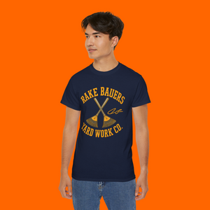 2026 Rake Bauers Yard Work Co Shirt