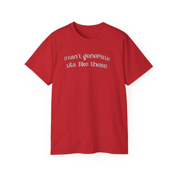 AI can't generate tits like these Shirt
