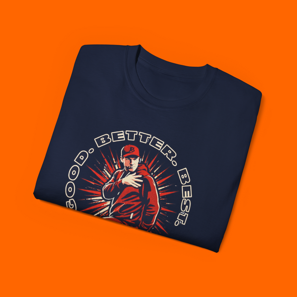 Ben Johnson Good Better Best Shirt