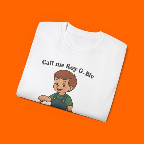 Call Me Roy G. Biv Cause I Am Visibly On The Spectrum T-Shirt
