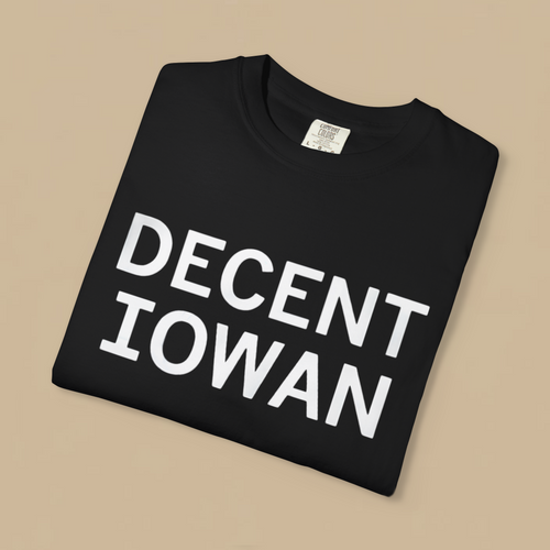 Decent Iowan Shirt