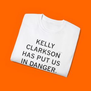 Kelly Clarkson Has Put Us In Danger Shirt - detail