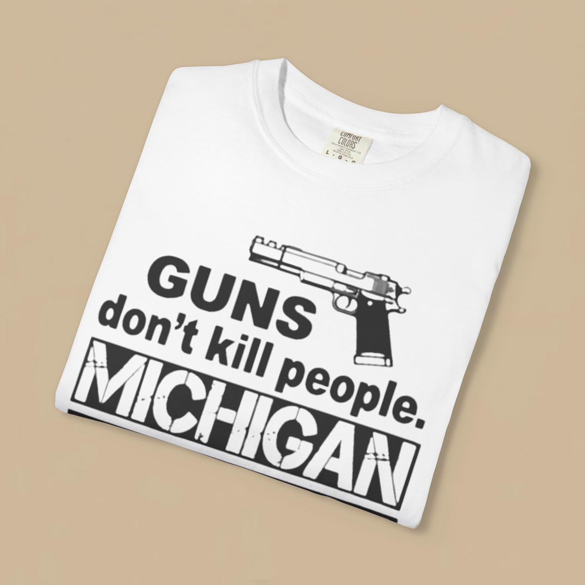 Guns Don't Kill People Michigan Defense Kills People Shirt