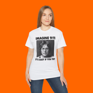 IMAGINE 9/11. IT'S EASY IF YOU TRY OVERSIZED TEE