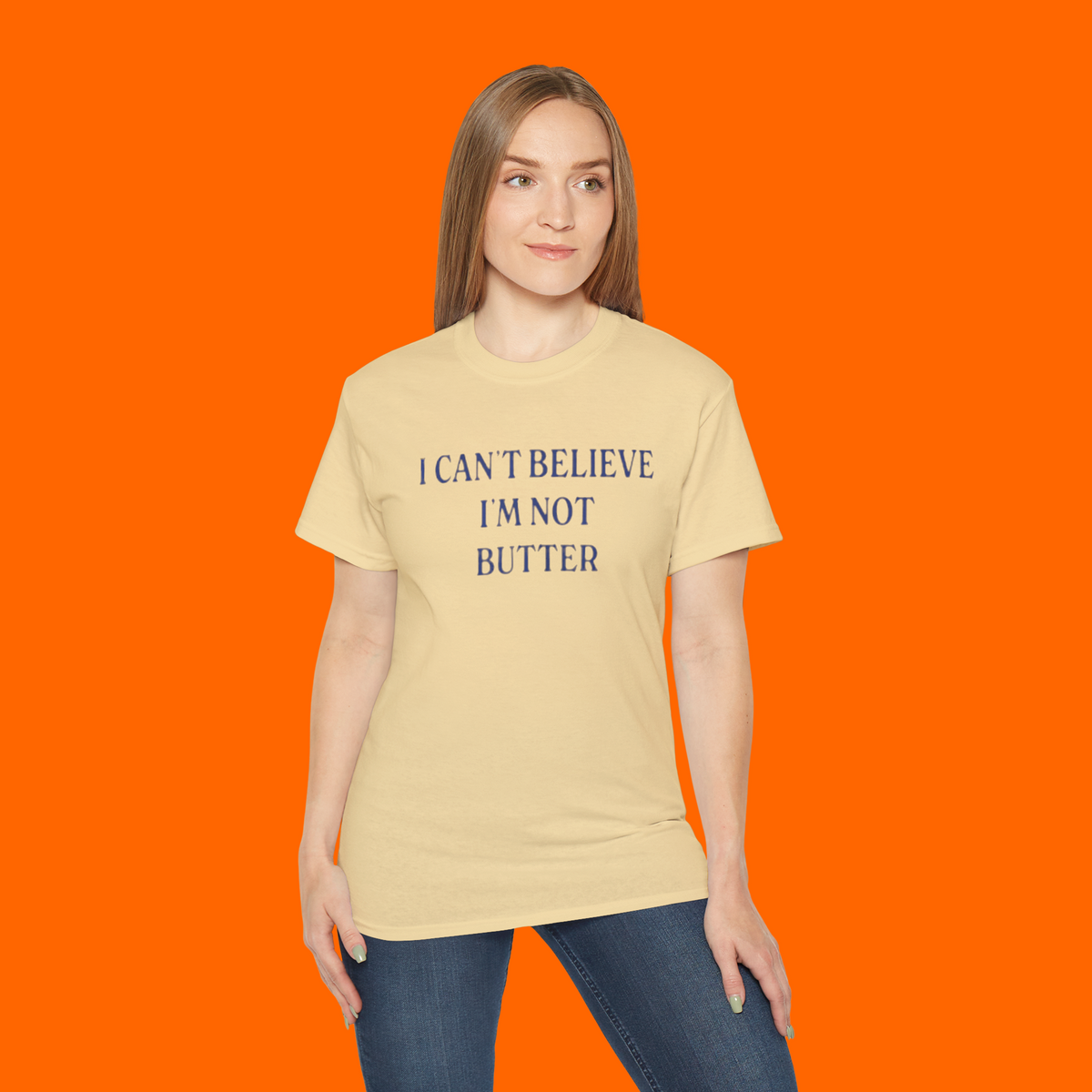 I Cant Believe Im Not Butter Shirt