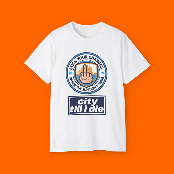 Manchester City Stick Your Charges Shirt
