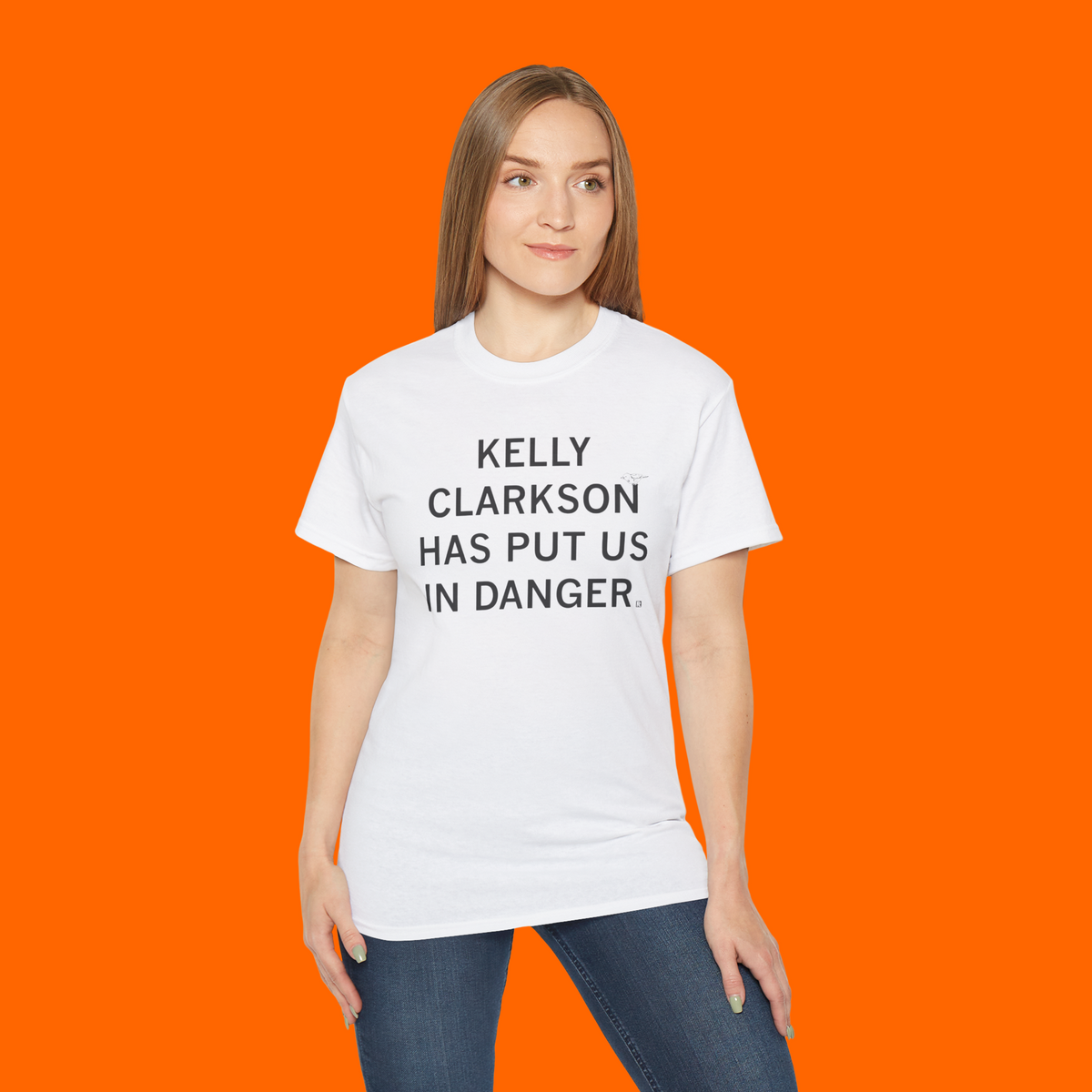 Kelly Clarkson Has Put Us In Danger Shirt - color option