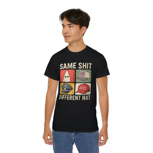 SAME SHIT, DIFFERENT HAT SHIRT
