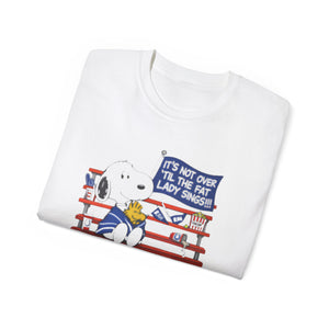 T'S NOT OVER 'TIL THE FAT LADY SINGS SHIRT