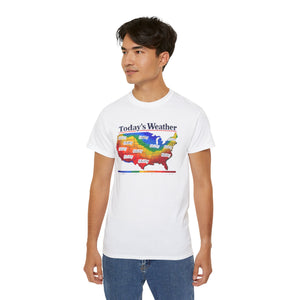 Today's Weather Shitty Shirt
